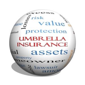 Umbrella Insurance Policy, Huff Insurance, Pasadena MD