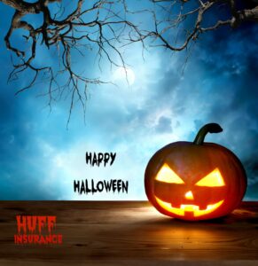 Happy Halloween from Huff Insurance