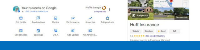 Google Business profile page for Huff Insurance, displaying customer interactions, profile strength, and options to update business information in Pasadena, Maryland
